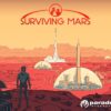 اکانت اریجینال استیم بازی Surviving Mars | با ایمیل اکانت